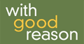 With Good Reason