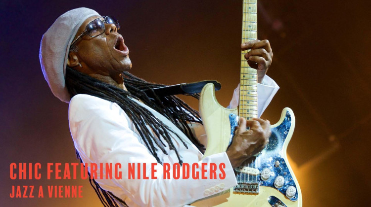 Chic Featuring Nile Rodgers Jazz A Vienne