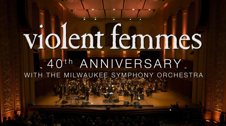 Violent Femmes: 40th Anniversary with the Milwaukee Symphony